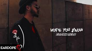Elijah Melo - Hope You Know *NEW SONG 2017*