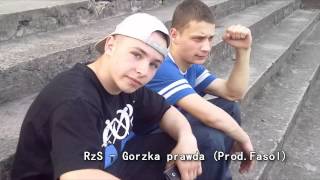 RzS-Gorzka prawda (Prod.Fasol)