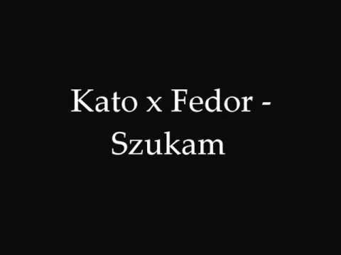 Kato x Fedor - Szukam