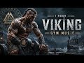 Metal Viking Workout Music ️ 1 Hour Of Epic Nordic Workout Motivation