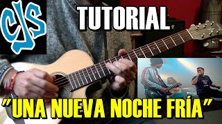 Como tocar "Una nueva noche fría" Callejeros Tutorial Guitarra Intro Acordes Rasgueo y Solo