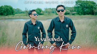 Download lagu Yuswhanda - Gambang Kiwo mp3 Download lagu Yuswhanda - Gambang Kiwo mp3