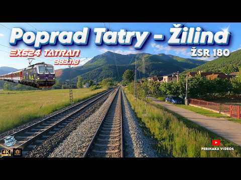 4K Cabview ► Poprad Tatry - Žilina / ŽSR 180 / 383.110 / EX624 Tatran ► Jazda pod Tatrami