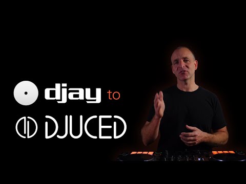 DJAY PRO to DJUCED