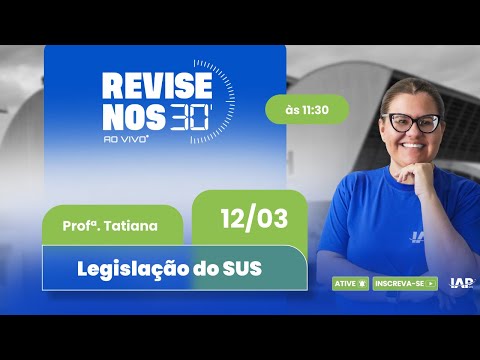 Banner de capa do material gratuito Revise nos 30' - Legislação do SUS