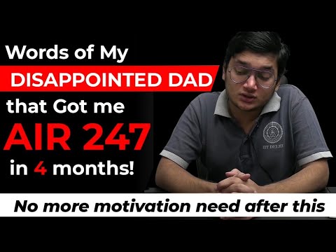 Words of my disappointed dad that got me air 247 in 4 months! no more motivation needed after this