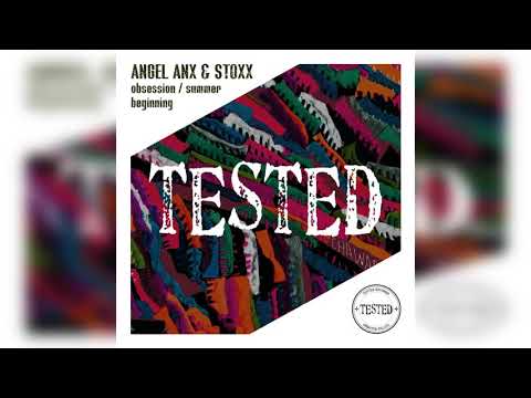 Angel Anx & Stoxx - Obsession / Summer Beginning