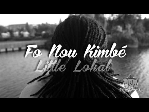 Little Lokal - Fo nou kimbé (clip HD) 2012