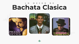 Bachata Clasica | Bachata Viejas | Bachata Mix | 04