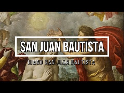 Himno A San Juan Bautista - Ministerio de…