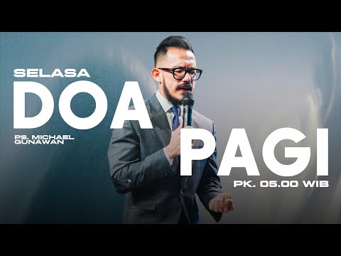 DOA PAGI GSJS with Ps. Michael Gunawan - Pk.05.00 (16 September 2025)