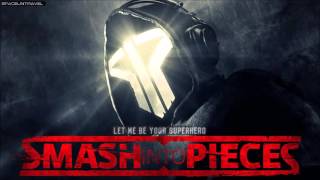 Smash Into Pieces  - Let Me Be Your Superhero