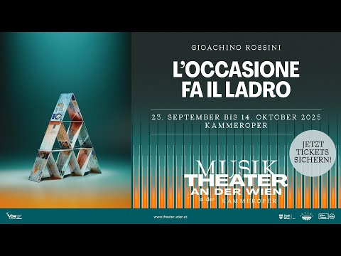 L'occasione fa il ladro – MusikTheater an der Wien in der Kammeroper