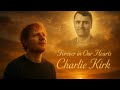 Ed Sheeran Rest In Peace Charlie Kirk Soulful Tribute Song