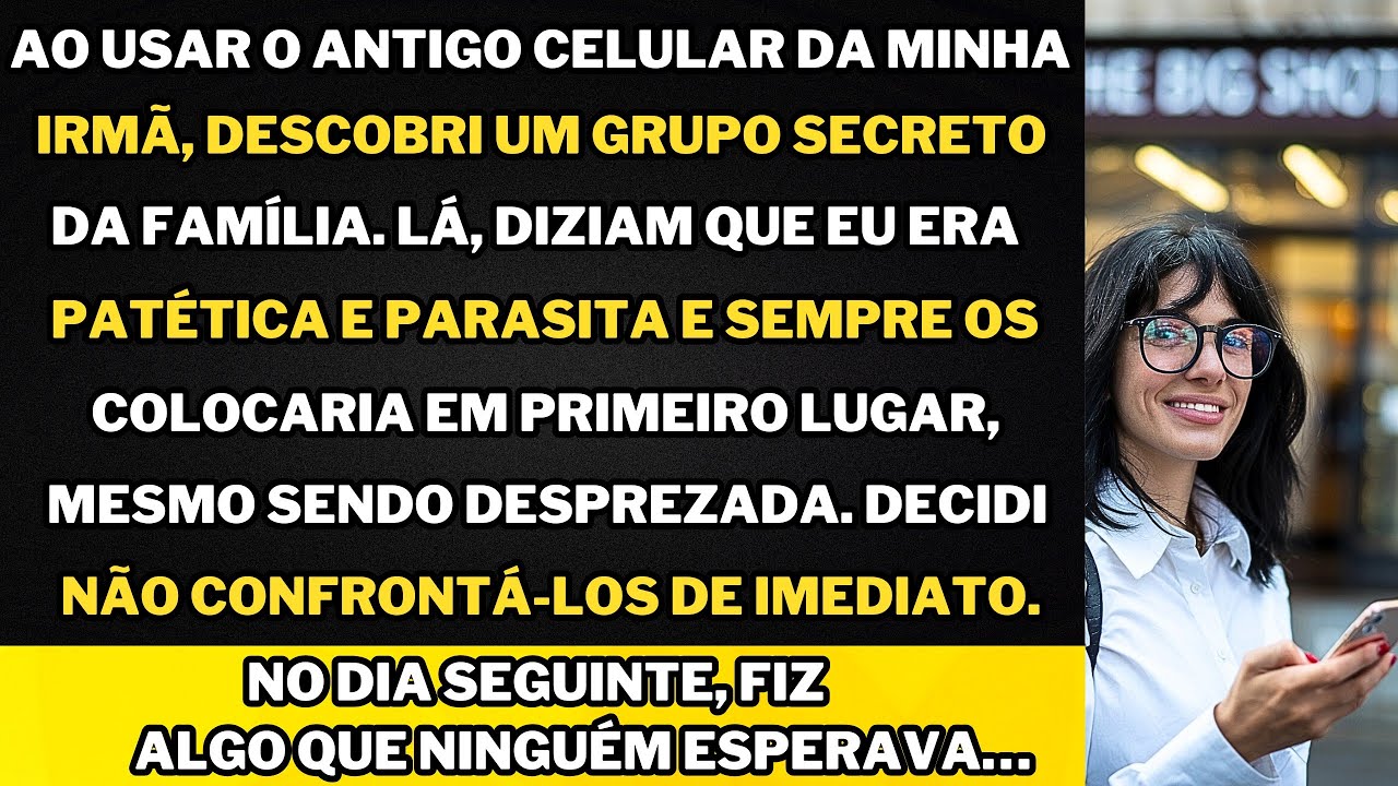 Encontrei a Conversa Secreta no Celular Antigo da Minha Irmã No Dia Seguinte, Tudo Mudou quando...