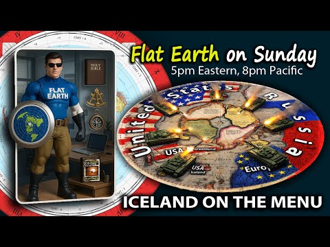 Flat Earth on Sunday - Is Iceland Next? Circling the North Pole