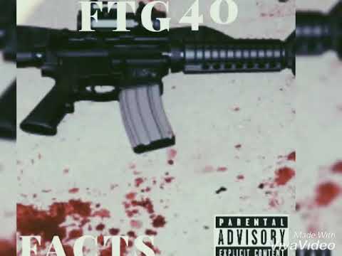 FTG - 40 FACTS