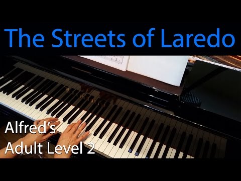 The Streets of Laredo (Elementary Piano Solo) Alfred's Adult Level 2
