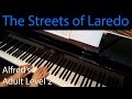The Streets of Laredo (Elementary Piano Solo) Alfred's Adult Level 2