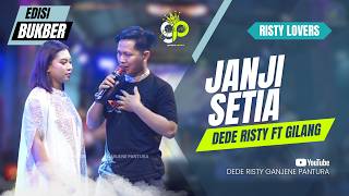 Download lagu JANJI SETIA | VOC. DEDE RISTY FT GILANG TAMA | LIVE MUSIC GANJENE PANTURA mp3
