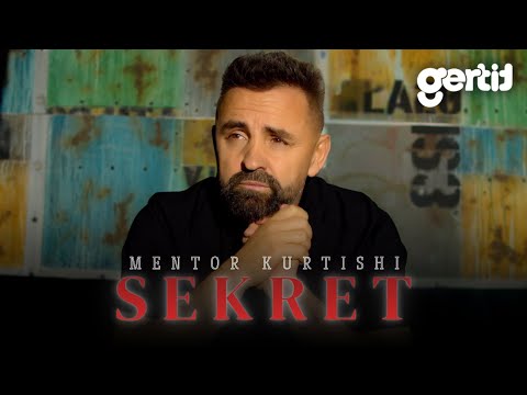 Mentor Kurtishi - Sekret (Official Music Video)