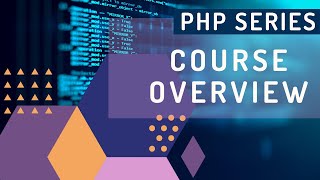 Download the video "PHP Series for Beginner to Advanced Course Overview"