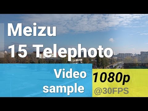 Meizu 15 Telephoto 1080p/30fps video sample