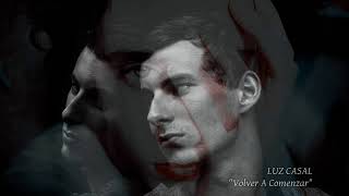 Luz Casal - Volver A Comenzar