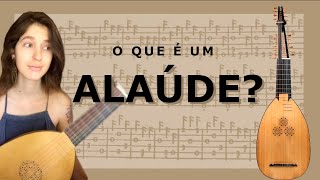 Alaúde: da Antiguidade à Atualidade