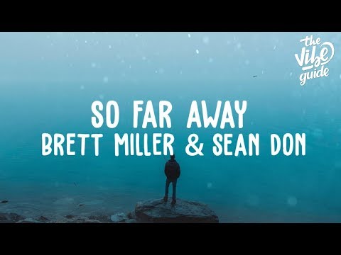 Brett Miller & Sean Don - So Far Away (Lyric Video)