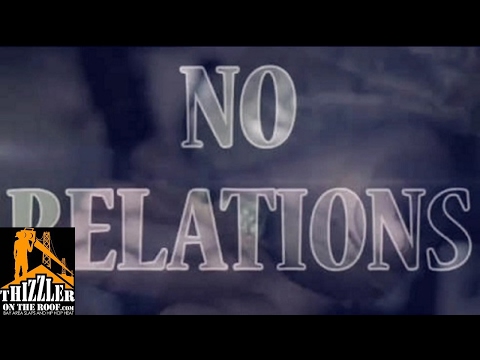 SR ft. SOB x RBE (Yhung TO) - No Relations [Thizzler.com]