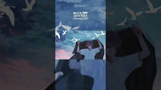 コントラスト Covered by ロップ #歌ってみた #コントラスト