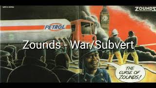 Zounds - War/Subvert