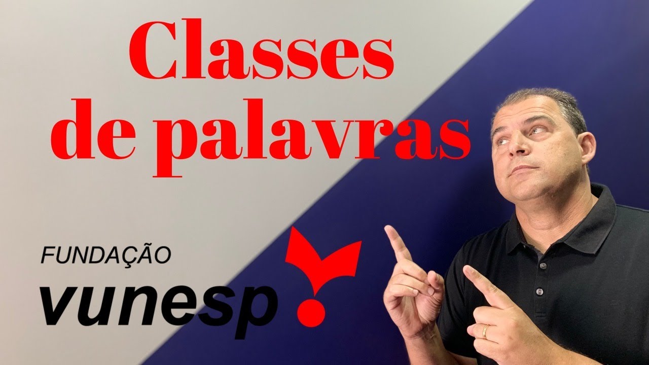 Classes de palavras banca VUNESP