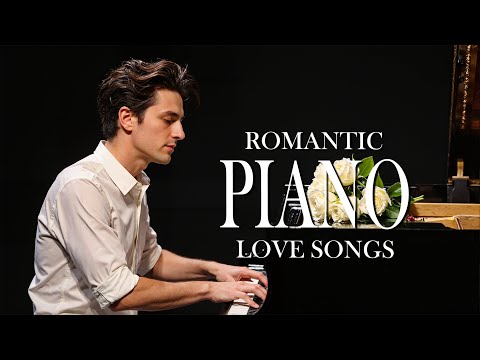 100 Most Beautiful Piano Love Songs of All Time - Classic Romantic Instrumentals