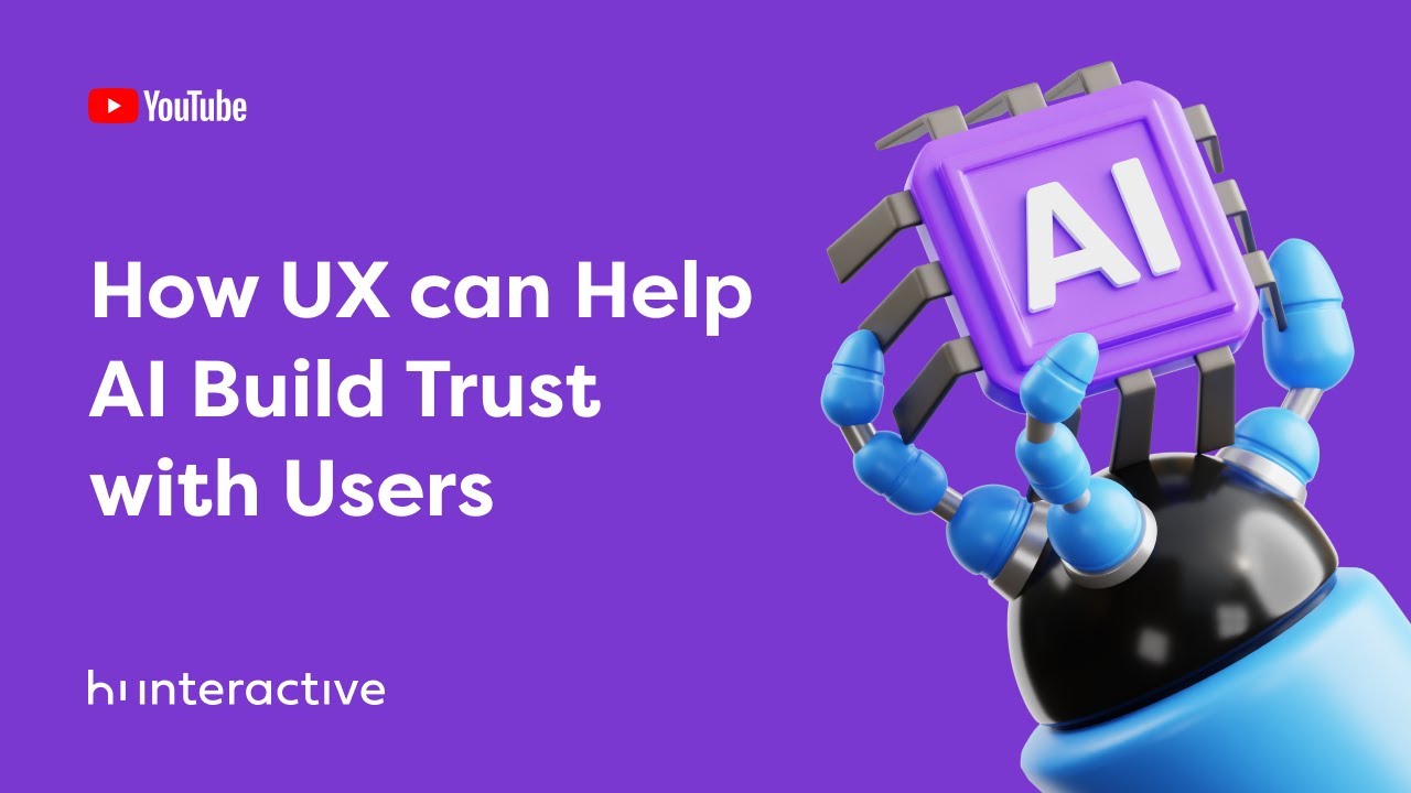 How UX can Help AI Build Trust with Users - Masterclass #32