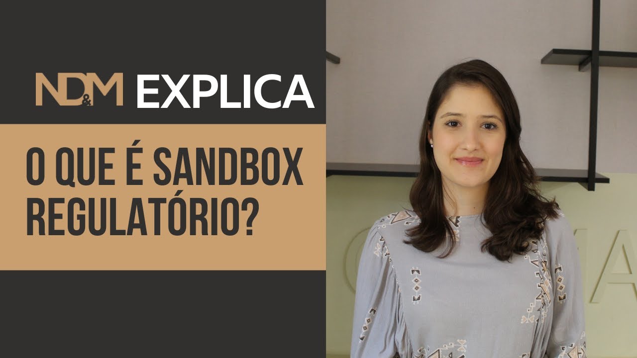 O que é Sandbox Regulatório? | NDM Explica