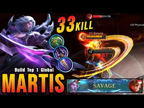 33 Kills + SAVAGE!! Martis The Super Beast!! - Build Top 1 Global Martis ~ MLBB
