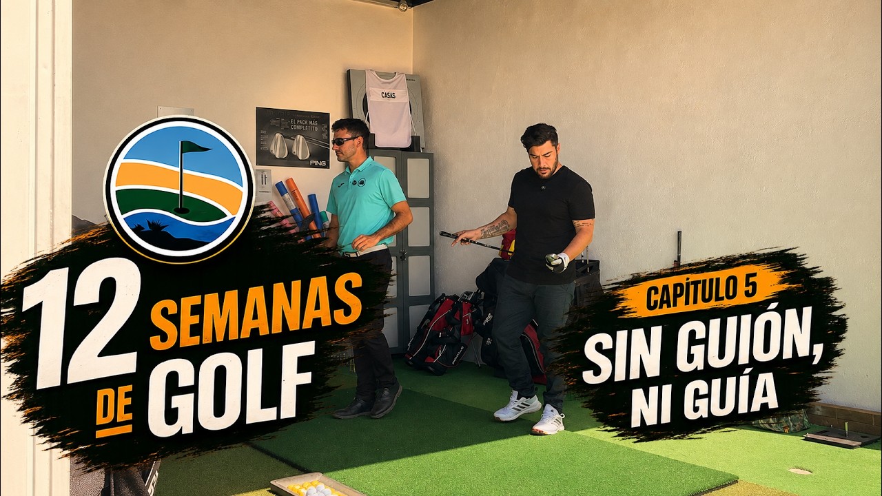 12 Semanas de Golf — Capítulo 5