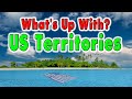 What's Up With The 14 US Territories?