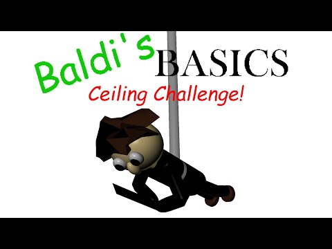 Trying To Escape Baldi's School From Only Using The Ceiling!?