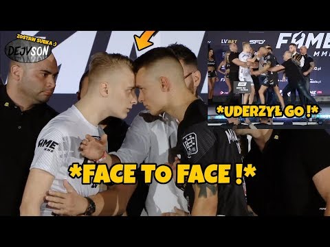 DAWID MALCZYŃSKI VS TOMEK OLEJNIK OFICJALNE WAŻENIE I FACE TO FACE ! | FAME MMA 5 *uderzył go !*