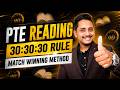 PTE Reading Mein 90 Ka Secret Formula 30 30 30 Rule