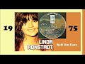 Linda Ronstadt - Roll Um Easy