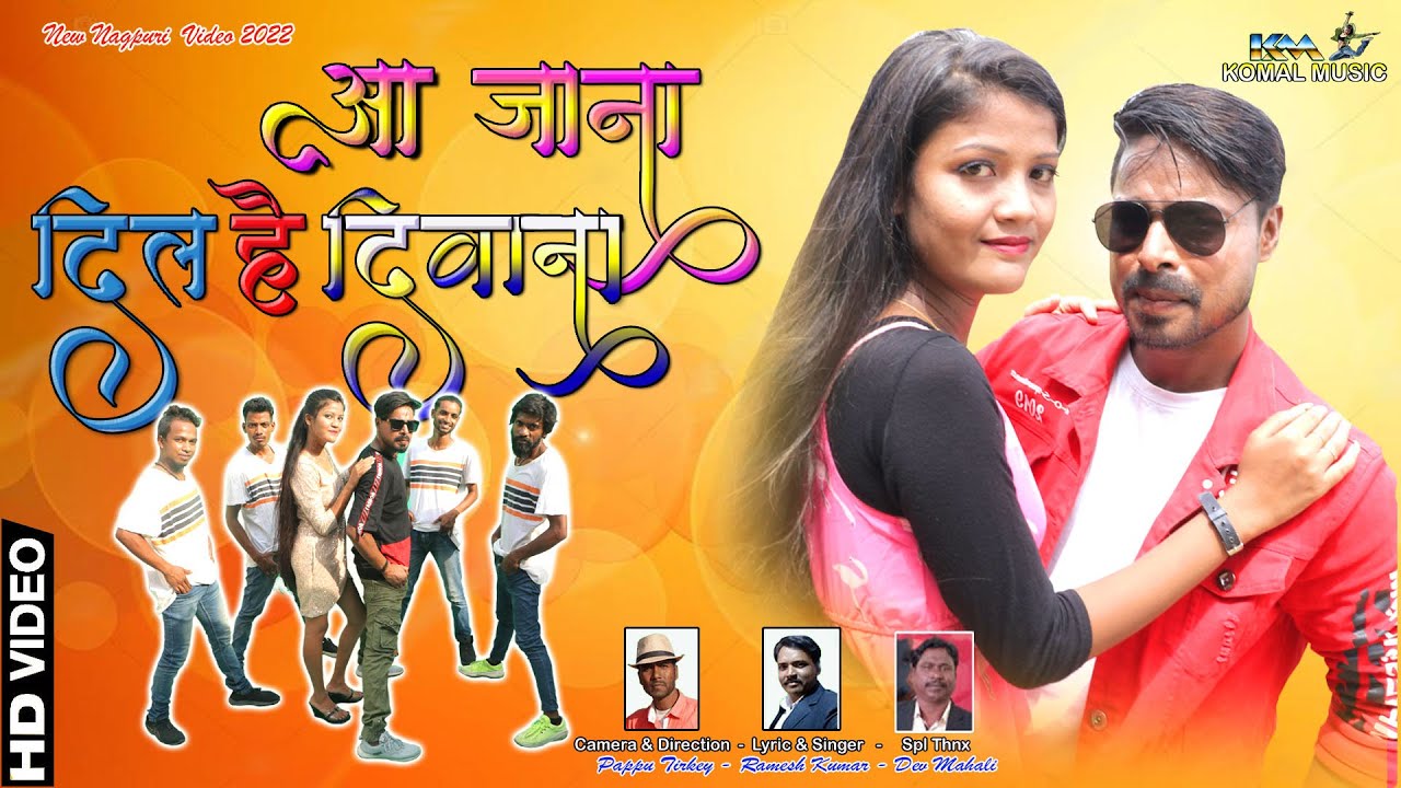 AA JANA DIL HAI DEWANA / New Nagpuri video 2022