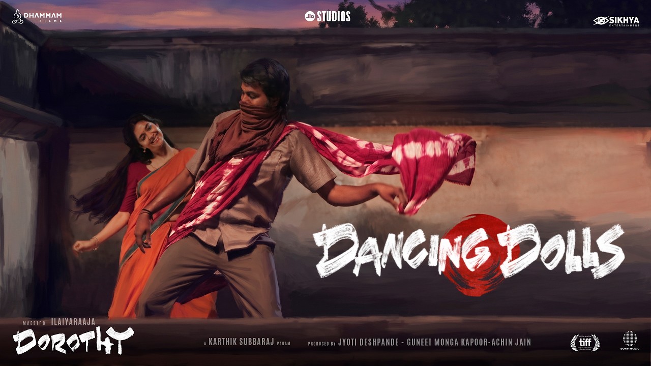 Dancing Dolls Video Song | DOROTHY | Maestro Ilaiyaraaja | Karthik Subbaraj