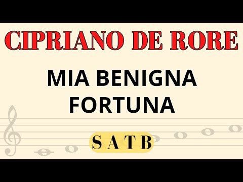 Cipriano de Rore - Mia benigna fortuna, Spartito per SATB