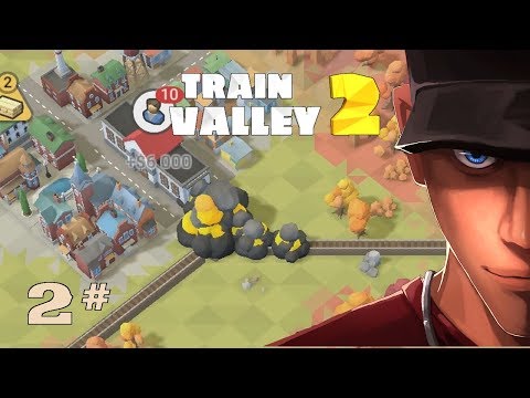 Train Valley 2 Level 5 - 8 Part 2 How did that crash?!| Let's Play Train Valley 2 Gameplay