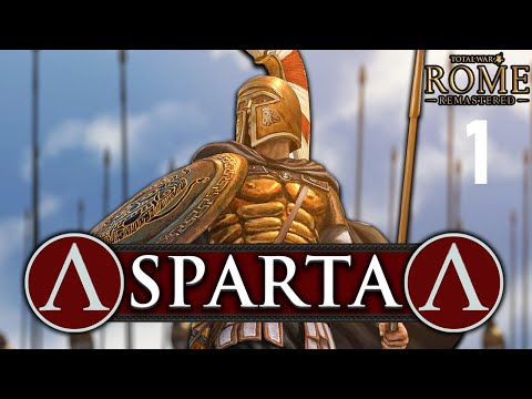 Total War Rome Remastered - Sparta Campaign #1 - This is SPARTA