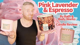 Candle Review: Pink Lavender & Espresso by Bath & Body Works